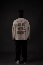 ALL WE NEED IS MONEY - GREIGE