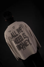 ALL WE NEED IS MONEY - GREIGE
