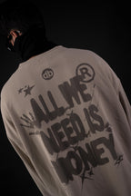 ALL WE NEED IS MONEY - GREIGE