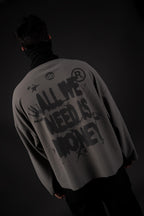 ALL WE NEED IS MONEY - GREY